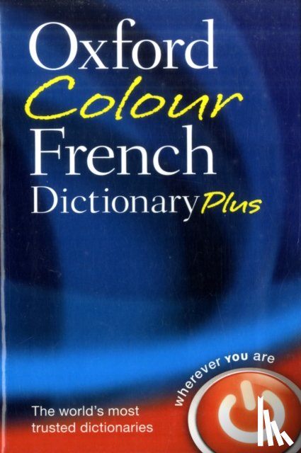 Oxford Languages - Oxford Colour French Dictionary Plus