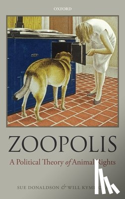 Donaldson, Sue, Kymlicka, Will (Canadian Research Chair in Political Philosophy - Zoopolis