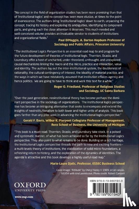 Thornton, Patricia H. (Adjunct Professor and Affiliate Faculty, Ocasio, William (John L. and Helen Kellogg Distinguished Professor of Management and Organizations, Lounsbury, Michael ( - The Institutional Logics Perspective