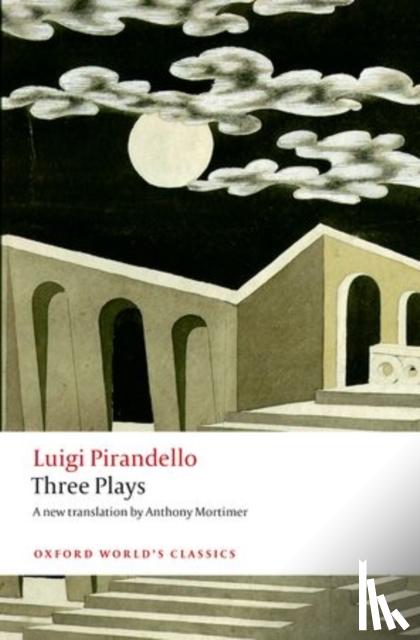 Pirandello, Luigi - Three Plays