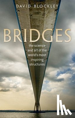 Blockley, David (Emeritus Professor and Senior Research Fellow, University of Bristol) - Bridges