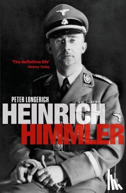 Longerich, Peter (Professor of Modern German History - Heinrich Himmler