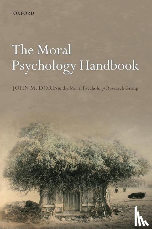 Doris, John M. (Washington University, The Moral Psychology Research Group - The Moral Psychology Handbook