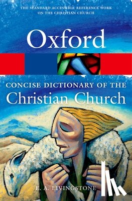  - The Concise Oxford Dictionary of the Christian Church