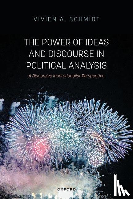 Schmidt, Prof Vivien A. (Professor Emerita of International Relations and Political Science - The Power of Ideas and Discourse in Political Analysis