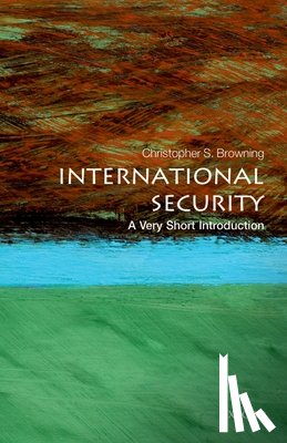 Browning, Christopher S. (Associate Professor of International Security - International Security