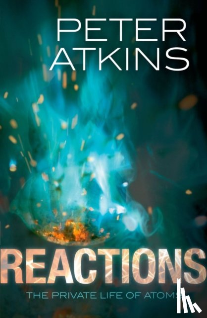 Atkins, Peter (Fellow of Lincoln College - Reactions