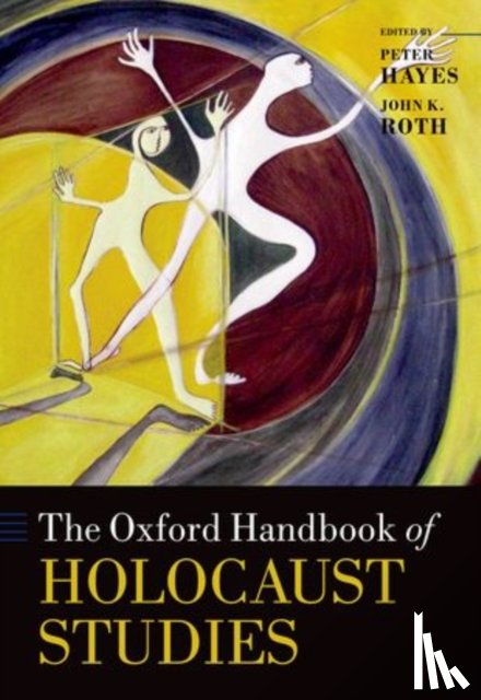  - The Oxford Handbook of Holocaust Studies