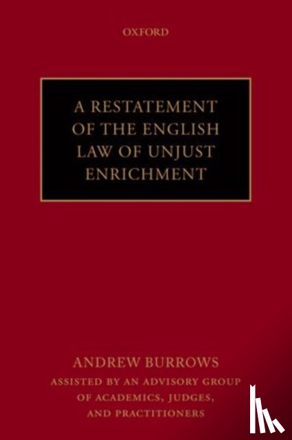 Burrows FBA, QC (hon) - A Restatement of the English Law of Unjust Enrichment