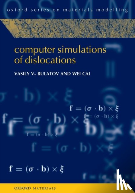 Bulatov, Vasily (Senior Scientist, Cai, Wei (Assistant Professor - Computer Simulations of Dislocations