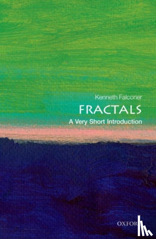 Falconer, Kenneth (Professor of Pure Mathematics, University of St Andrews) - Fractals: A Very Short Introduction