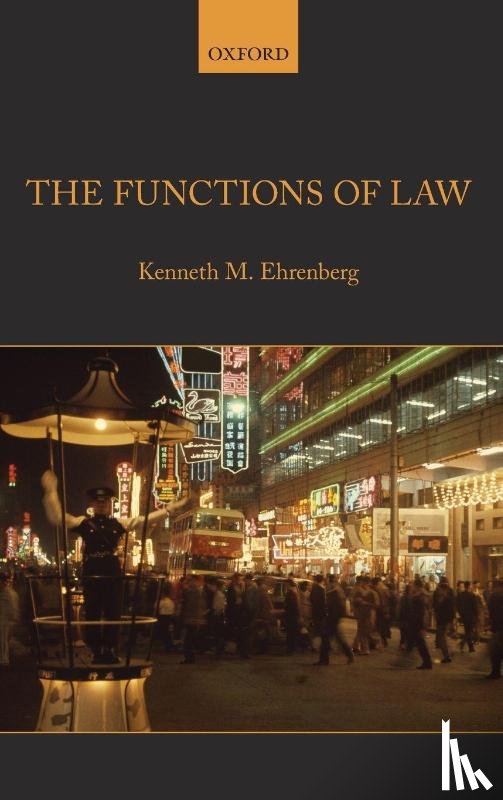 Ehrenberg, Kenneth M. (Assistant Professor of Philosophy and Adjunct Professor of Law - The Functions of Law