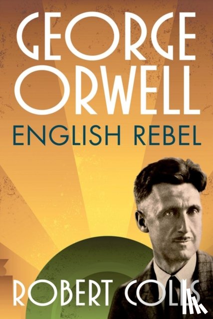 Colls, Robert (Professor of Cultural History - George Orwell