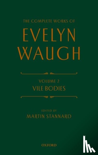 Waugh, Evelyn - The Complete Works of Evelyn Waugh: Vile Bodies