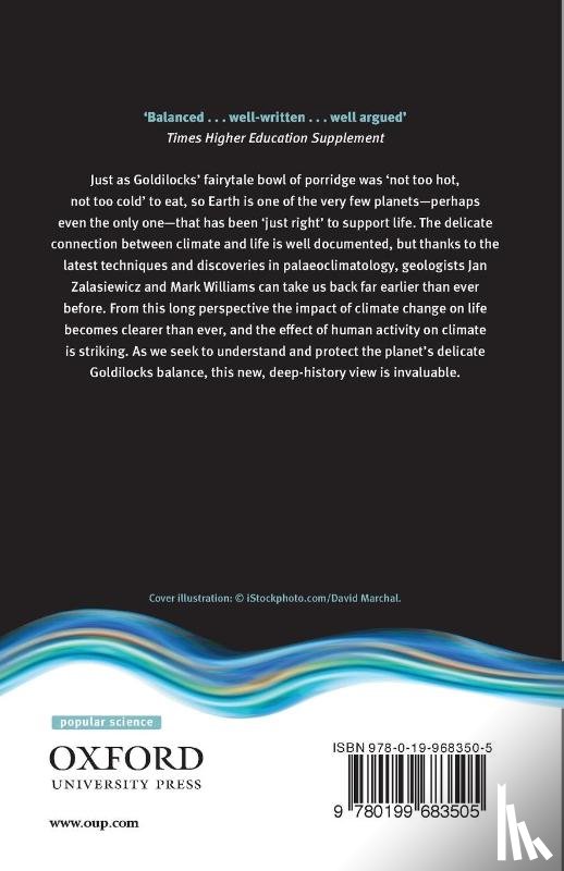 Zalasiewicz, Jan (Senior Lecturer in Geology, Williams, Mark (Reader in Geology - The Goldilocks Planet