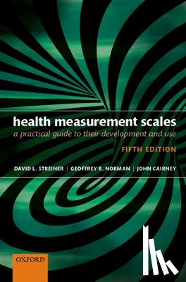 Streiner, David L. (Professor Emeritus, Norman, Geoffrey R. (, Cairney, John - Health Measurement Scales