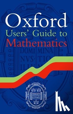  - Oxford Users' Guide to Mathematics