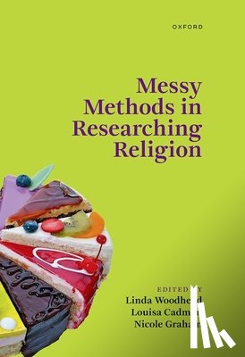 Woodhead, Linda - Messy Methods in Researching Religion