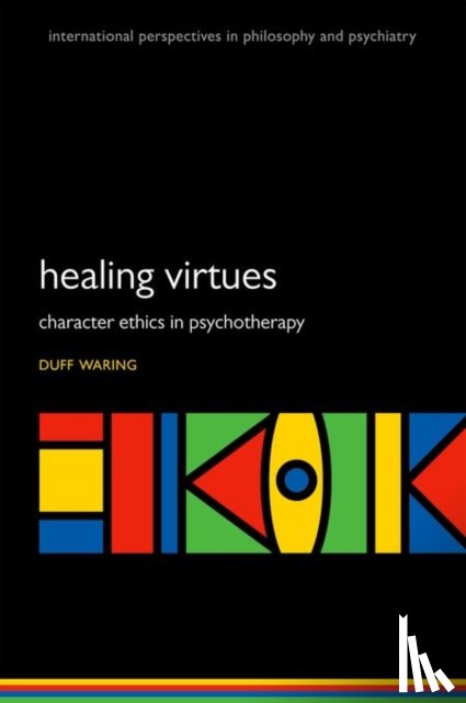 Waring, Duff R. (Associate Professor of Philosophy - The Healing Virtues