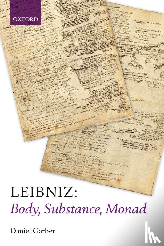 Garber, Daniel (Princeton University) - Leibniz: Body, Substance, Monad
