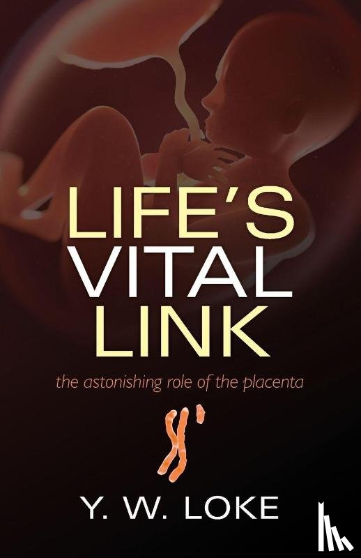 Loke, Y.W. (Emeritus Professor of Reproductive Immunology - Life's Vital Link