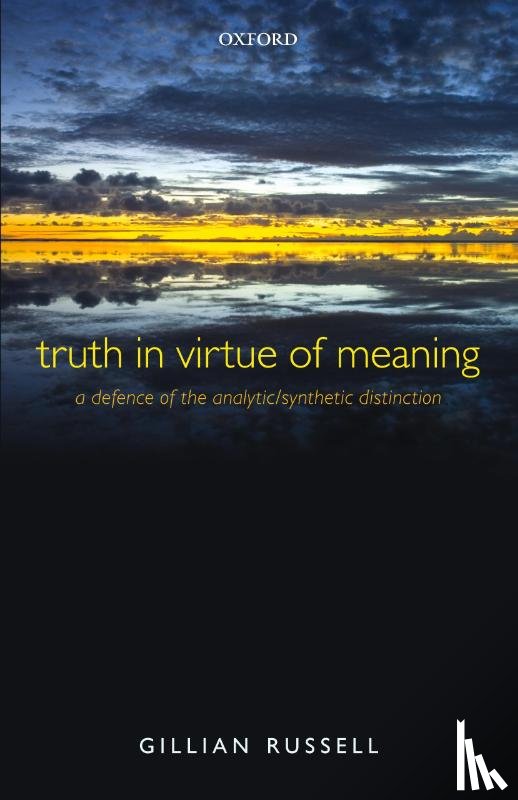 Russell, Gillian (Washington University in St Louis) - Truth in Virtue of Meaning