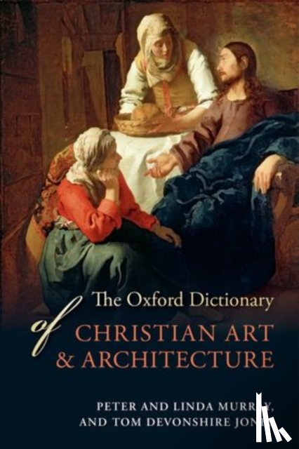  - The Oxford Dictionary of Christian Art and Architecture