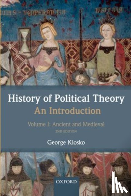 Klosko, George (Henry L. and Grace Doherty Professor of Politics - History of Political Theory: An Introduction