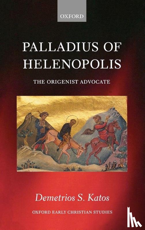 Katos, Demetrios S. (Associate Professor of Religious Studies - Palladius of Helenopolis