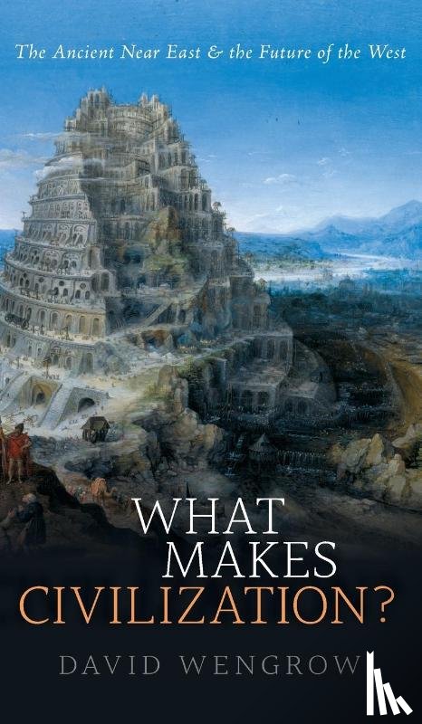 Wengrow, David (Professor of Comparative Archaeology - What Makes Civilization?