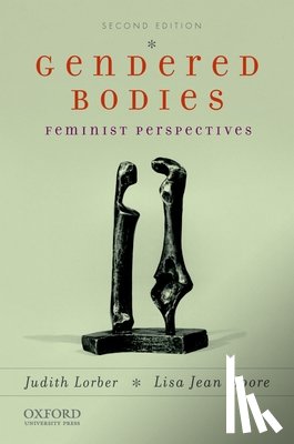 Lorber, Judith - Gendered Bodies: Feminist Perspectives
