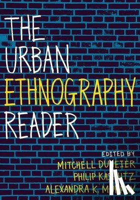  - The Urban Ethnography Reader