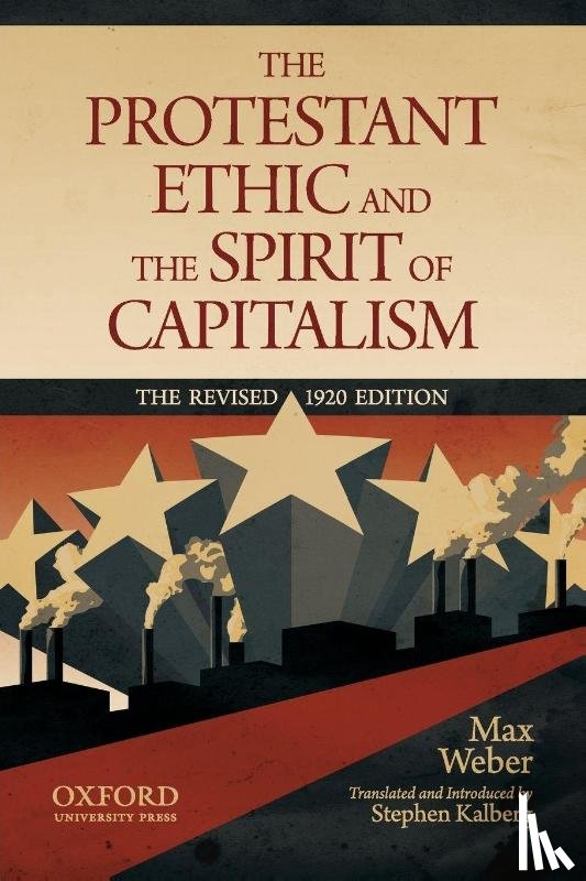 Weber, Max - The Protestant Ethic and the Spirit of Capitalism by Max Weber