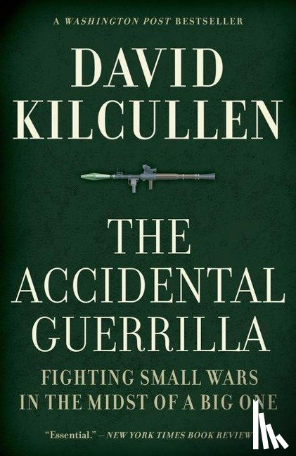 Kilcullen, David - ACCIDENTAL GUERRILLA