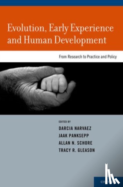  - Evolution, Early Experience and Human Development