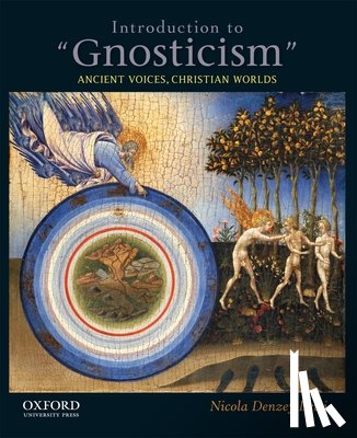 Lewis, Nicola Denzey (Visiting Associate Professor in Religions of the Ancient Mediterranean - Introduction to "Gnosticism"