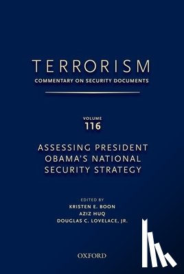 Lovelace, Douglas, Boon, Kristen (Professor, Huq, Aziz (Professor - TERRORISM: COMMENTARY ON SECURITY DOCUMENTS VOLUME 116