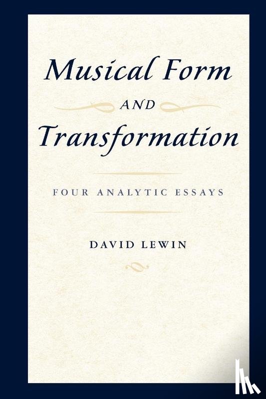 Lewin, David - Musical Form and Transformation