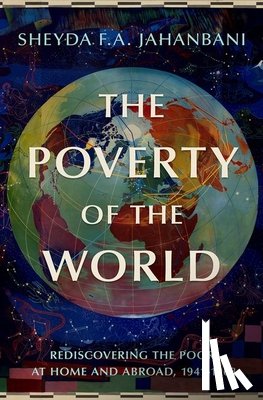 Jahanbani, Sheyda F.A. (Associate Professor of History - The Poverty of the World