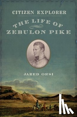 Orsi, Jared (Associate Professor of History - Citizen Explorer