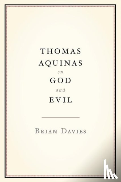 Davies, Brian (Professor of Philosophy - Thomas Aquinas on God and Evil