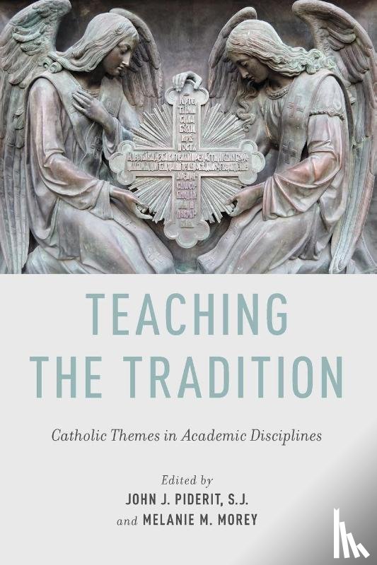 Piderit, John J. (President, Morey, Melanie M. (Senior Director for Research and Consulting - Teaching the Tradition