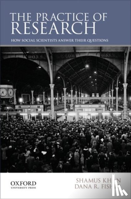 Khan, Shamus (, Fisher, Dana R. ( - The Practice of Research