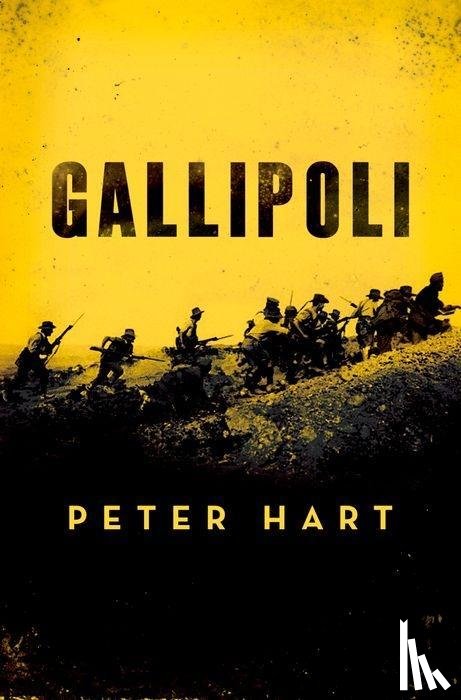 Hart, Peter - Hart, P: Gallipoli