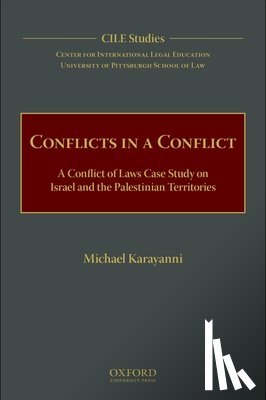 Karayanni, Michael (Bruce W. Wayne Professor of International Law, for International Legal Education, Center - Conflicts in a Conflict