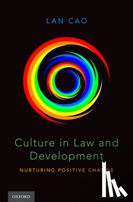 Cao, Lan (Betty Hutton Williams Professor of International Economic Law - Culture in Law and Development