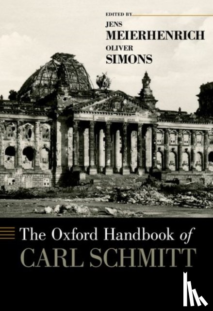  - The Oxford Handbook of Carl Schmitt