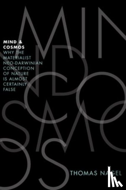 Nagel, Thomas (University Professor of Law and Philosophy - Mind and Cosmos