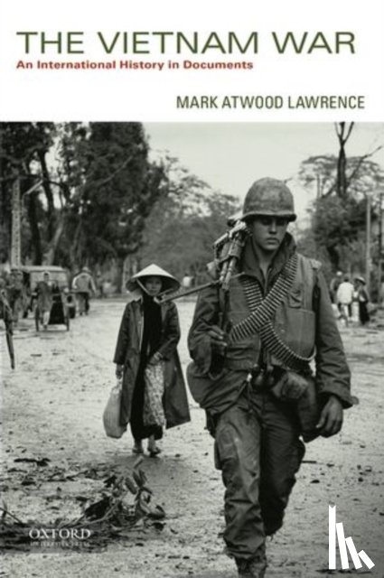 Lawrence, Assoc. Professor Mark Atwood ( - The Vietnam War