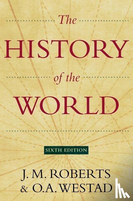 Roberts, J M, Westad, O A - Roberts, J: History of the World